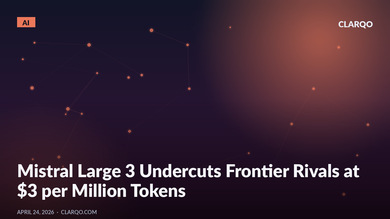 Mistral Large 3 Undercuts Frontier Rivals at $3 per Million Tokens