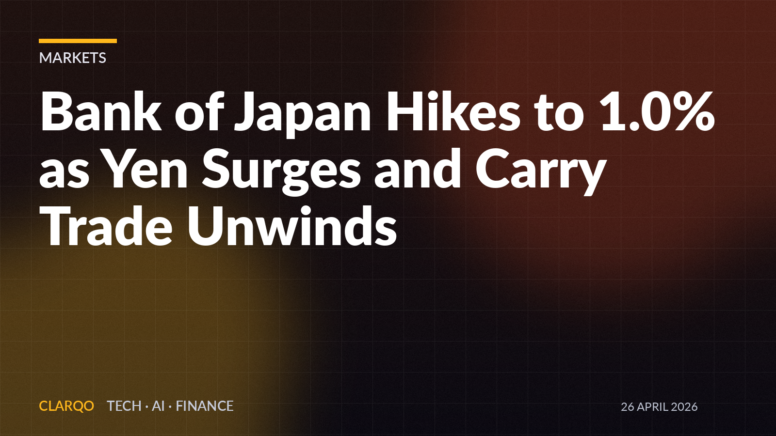Bank of Japan Hikes to 1.0% as Yen Surges and Carry Trade Unwinds