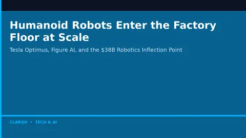 Humanoid Robots Enter the Factory Floor at Scale: The $38 Billion Inflection Point