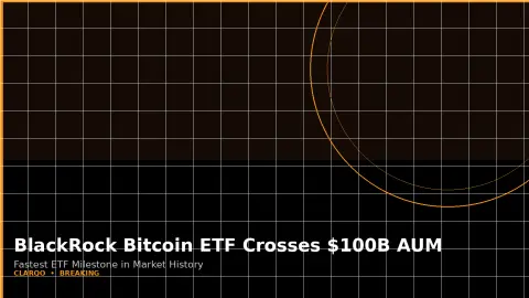 BlackRock's Bitcoin ETF Crosses $100 Billion AUM — the Fastest Milestone in ETF History